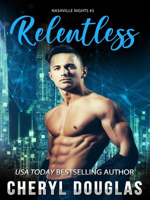 cover image of Relentless (Book Five, Nashville Nights)